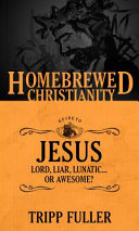 [9781451499575] The Homebrewed Christianity Guide to Jesus
