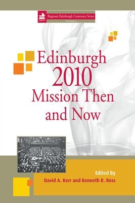 [9781506476681] Edinburgh 2010 Mission Then and Now