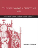 [9781506413518] The Freedom of a Christian 1520