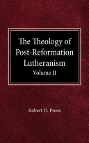[9780758634658] The Theology of Post-Reformation Lutheranism Volume II