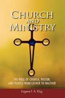 [9780570046257] Church and Ministry: The Role of Church, Pastor, and People from Luther to Walther