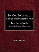 [9780570015291] For God So Loved...Teacher's Guide Lutheran High School Religion Series