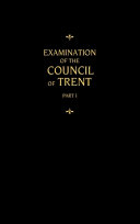 [9780758675941] Chemnitz's Works, Volume 1 (Examination of the Council of Trent I)